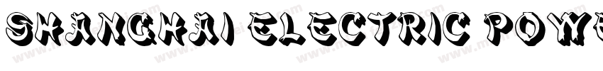 SHANGHAI ELECTRIC POWER CONSTRUCION字体转换